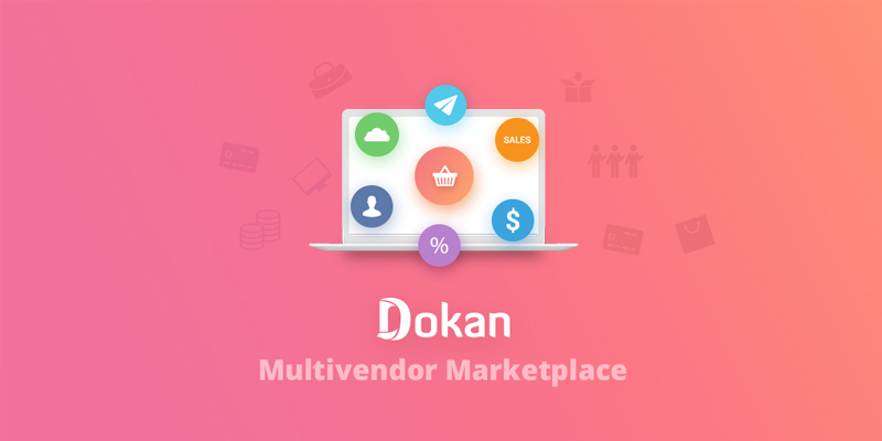 You are currently viewing Dokan Multivendor Marketplace Plugin Review and Ultimate Guide