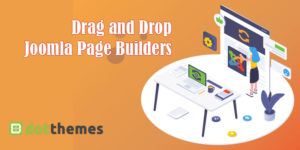 Best Drag and Drop Joomla Page Builders