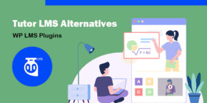 Tutor-LMS-Alternatives-plugins